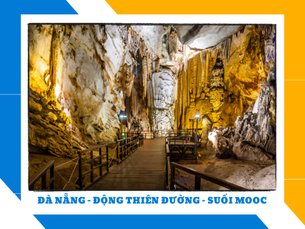 ĐỘNG THIÊN ĐƯỜNG – SUỐI MOOC